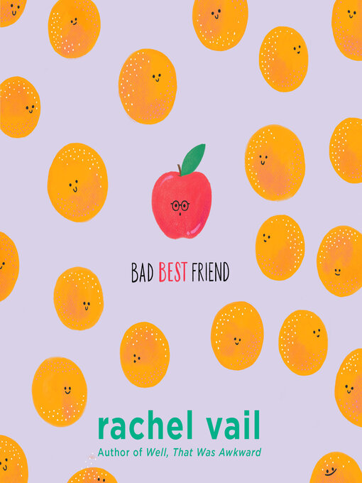 Title details for Bad Best Friend by Rachel Vail - Wait list